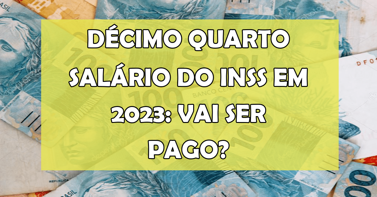 décimo quarto salário do INSS