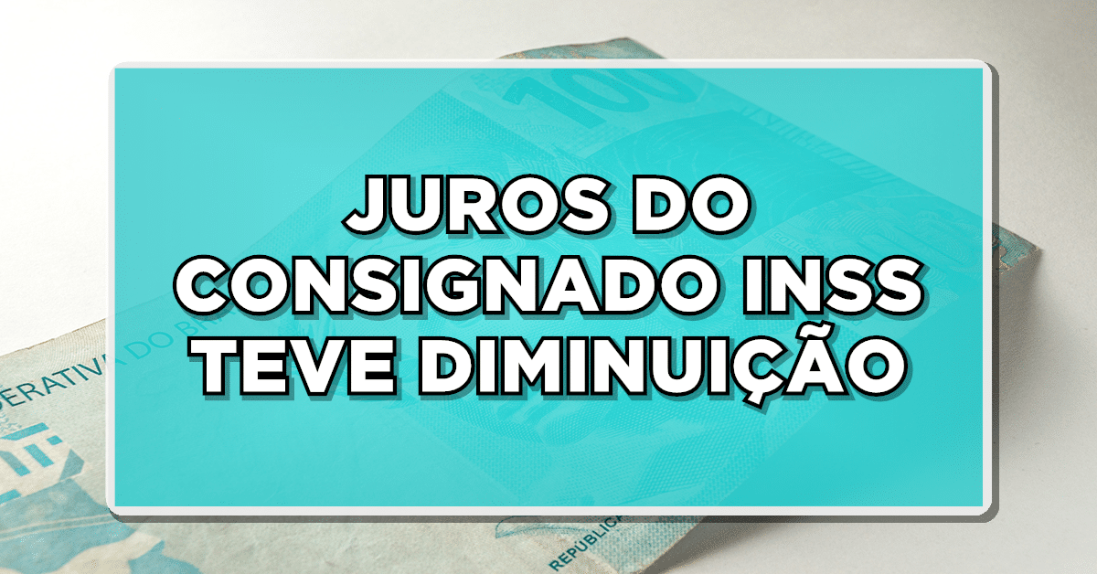 Juros consignado INSS