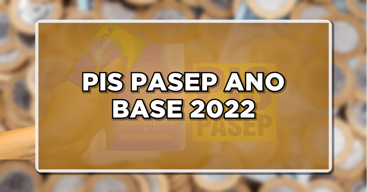 Pagamento PIS Pasep 2022