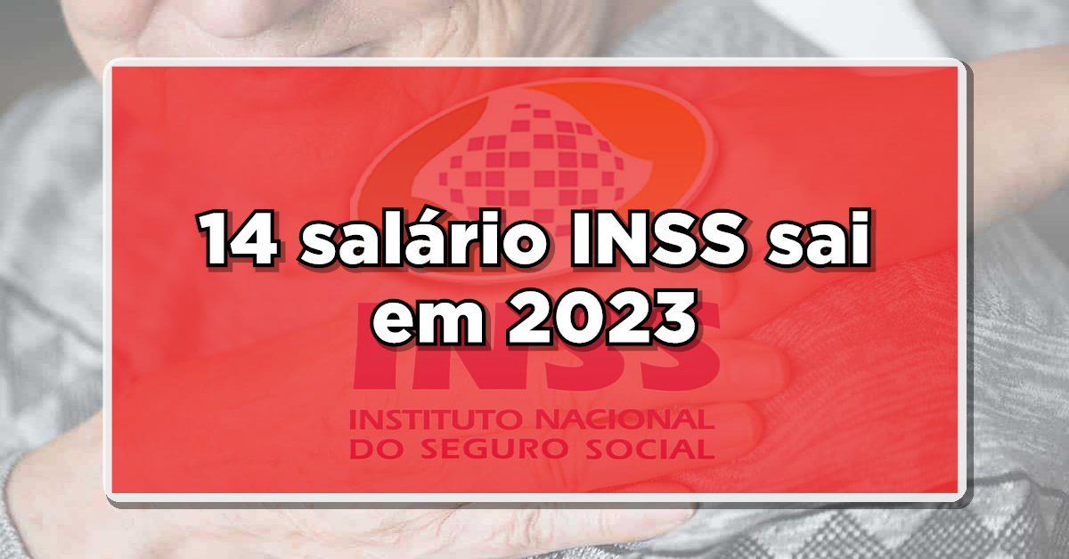 14 salário INSS está em análise