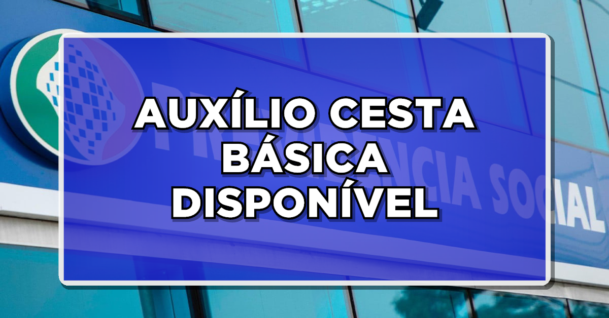 Auxílio cesta básica disponível para quem recebe BPC