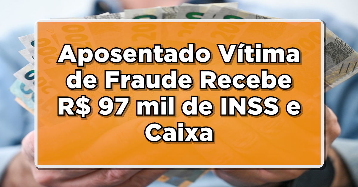 fraude INSS Caixa