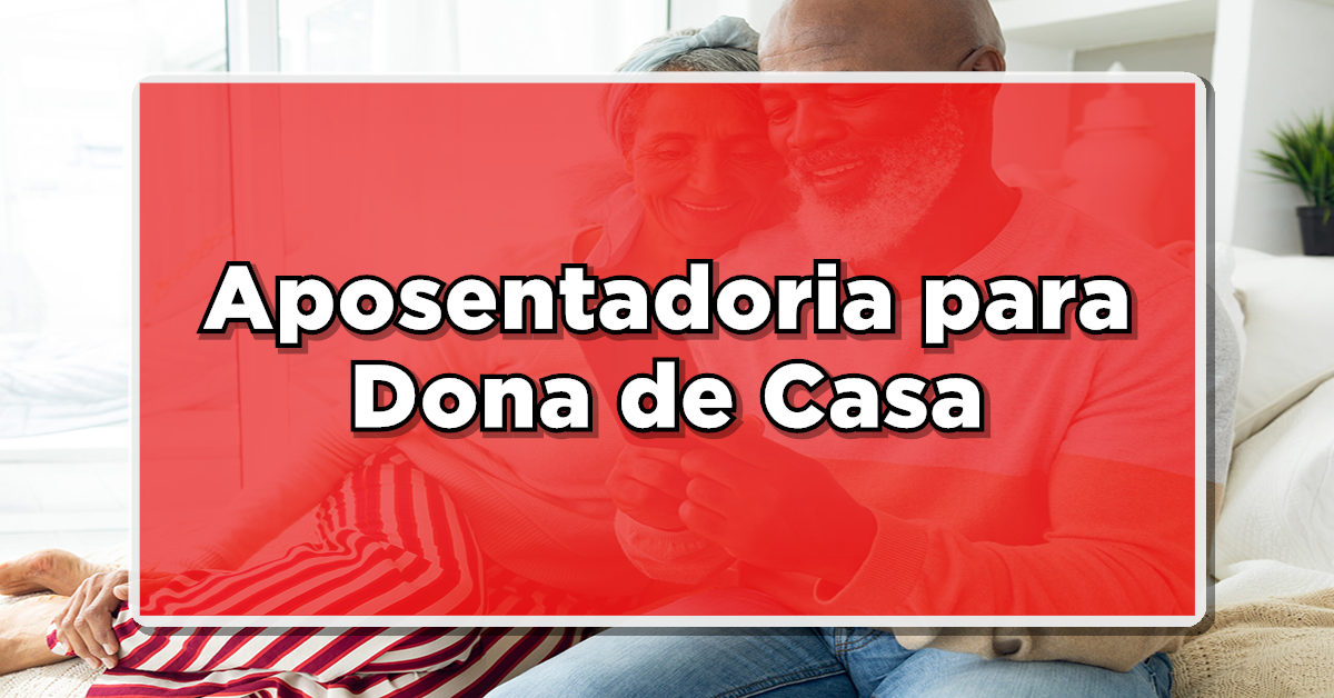 Aposentadoria para dona de casa pode ser solicitada! Veja quais documentos levar (Fonte: Edição/ Notícia de Última Hora).