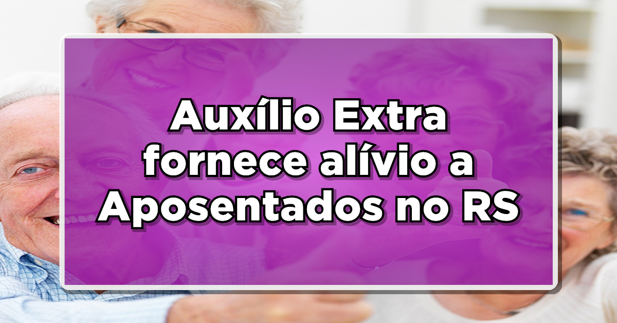 Benefício extra para aposentados