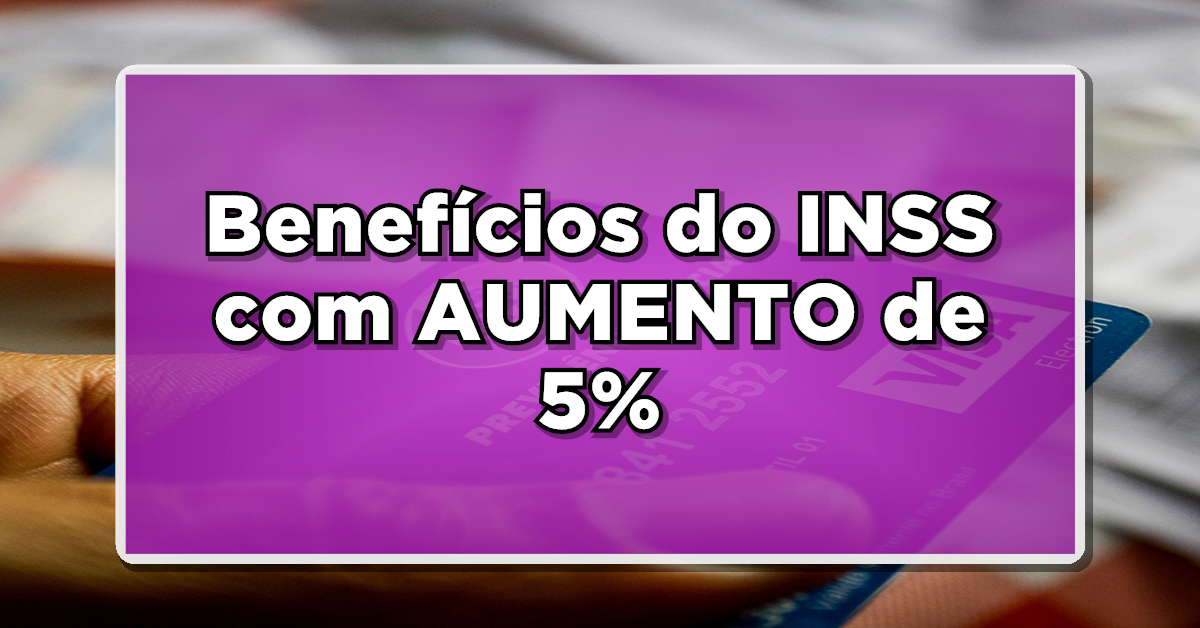 Aumento de 5% para aposentados, é destinado para aposentadorias e pensões por morte (Fonte: Edição/ Notícia de Últma Hora).