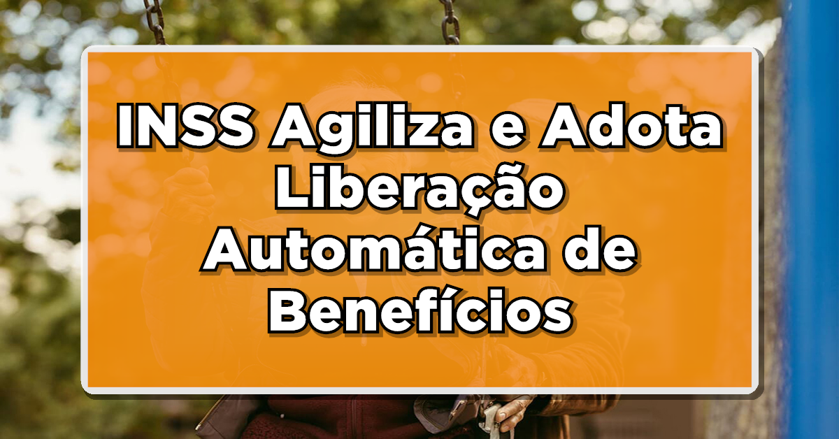 Inss libera benefício automático