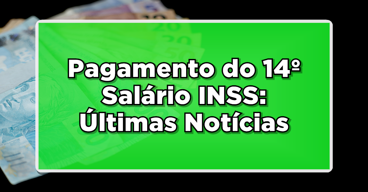 14 salário do INSS
