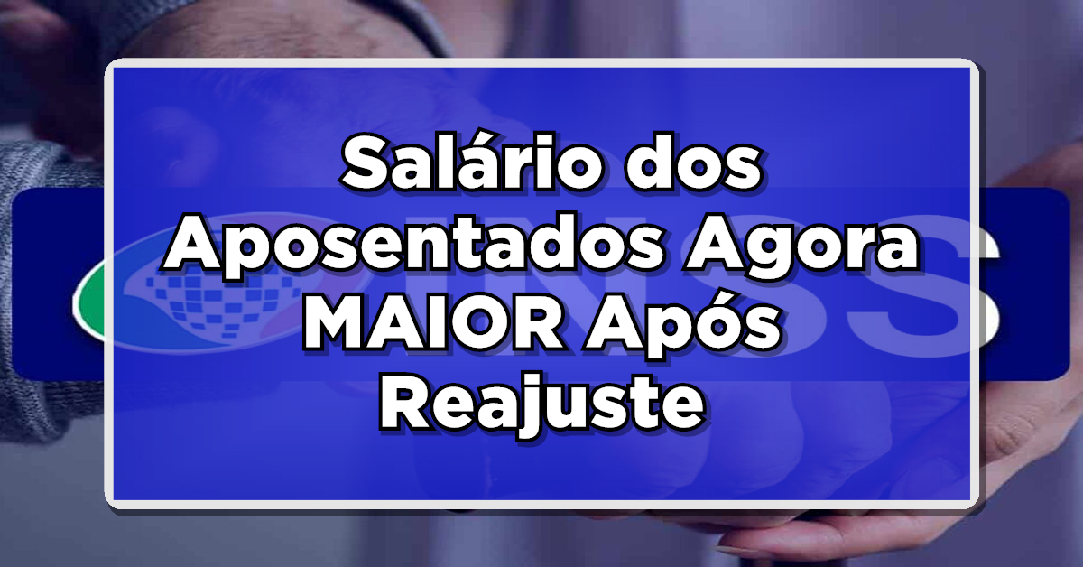 Novo salário dos aposentados para 2024! Veja qual é o valor projetado! (Fonte: Edição/ Notícia de Última Hora).