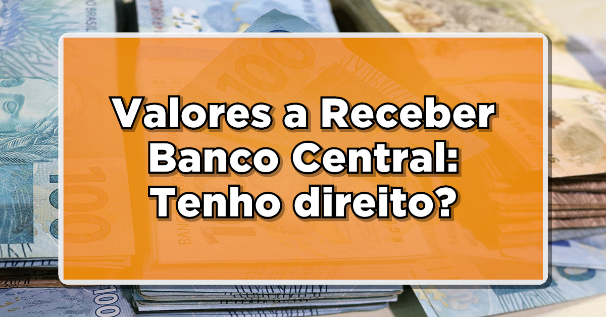 Sistema Valores a Receber do Banco Central