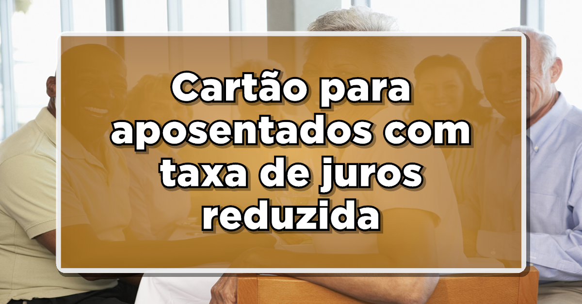 Cartão para aposentados tem um bônus de R$ 1146! Confira! (Fonte: Edição/ Notícia de Última Hora).