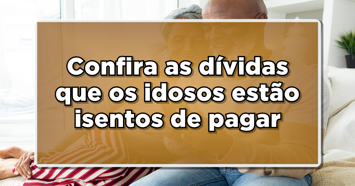 Descubra qual dívida que idoso não precisa pagar (Fonte: Edição/Notícia de Última Hora)