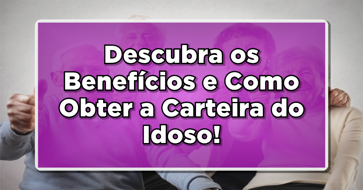 Carteira do Idoso