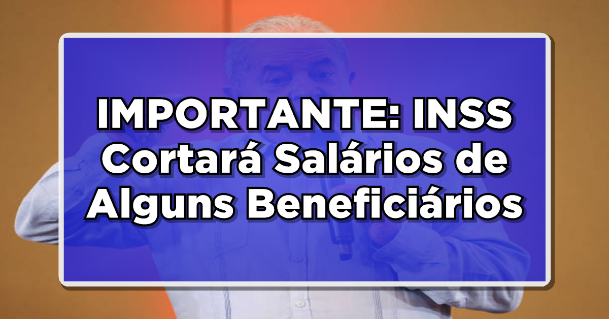 INSS corta benefício