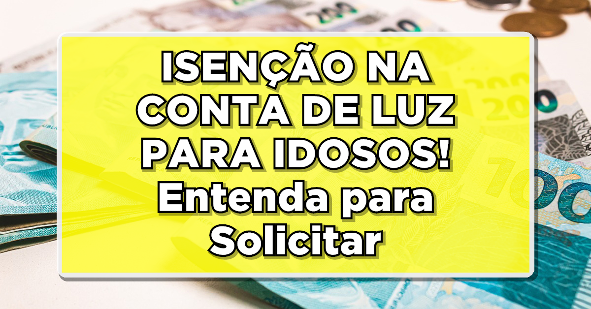 conta de luz gratuita para idosos