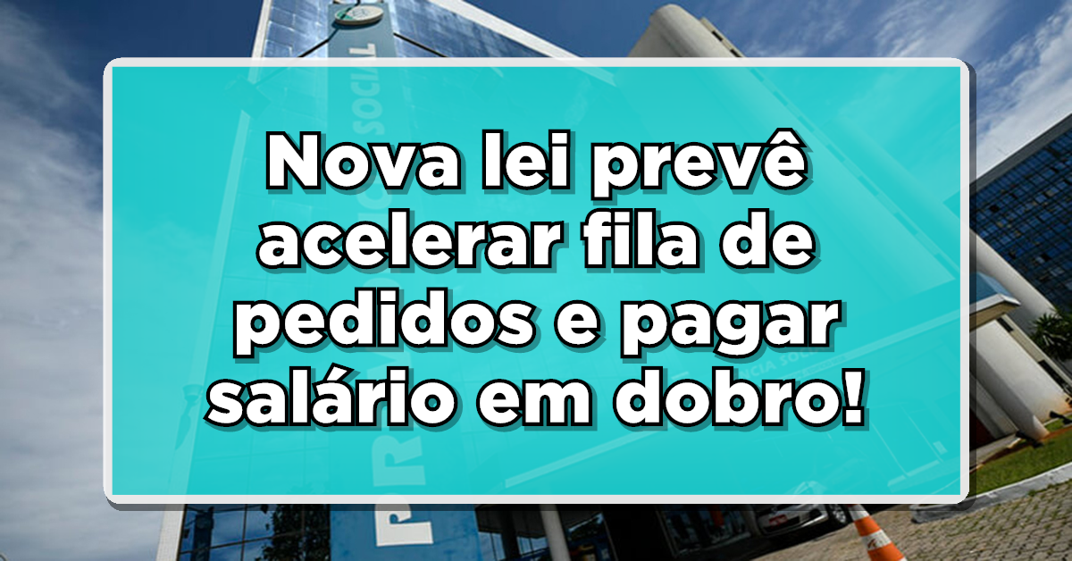 Criada nova lei que reduz as filas do INSS!