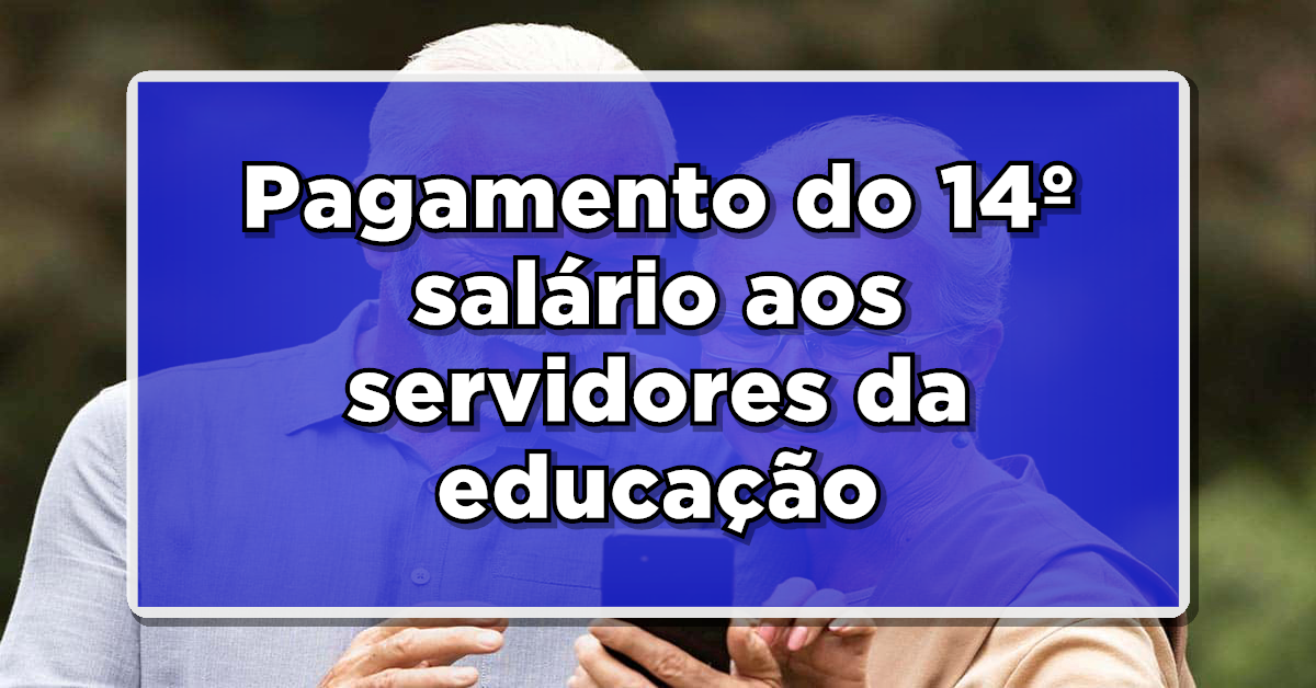 Profissionais da área da educação recebem pagamento do 14º salário (Fonte: Edição/Notícia de Última Hora)