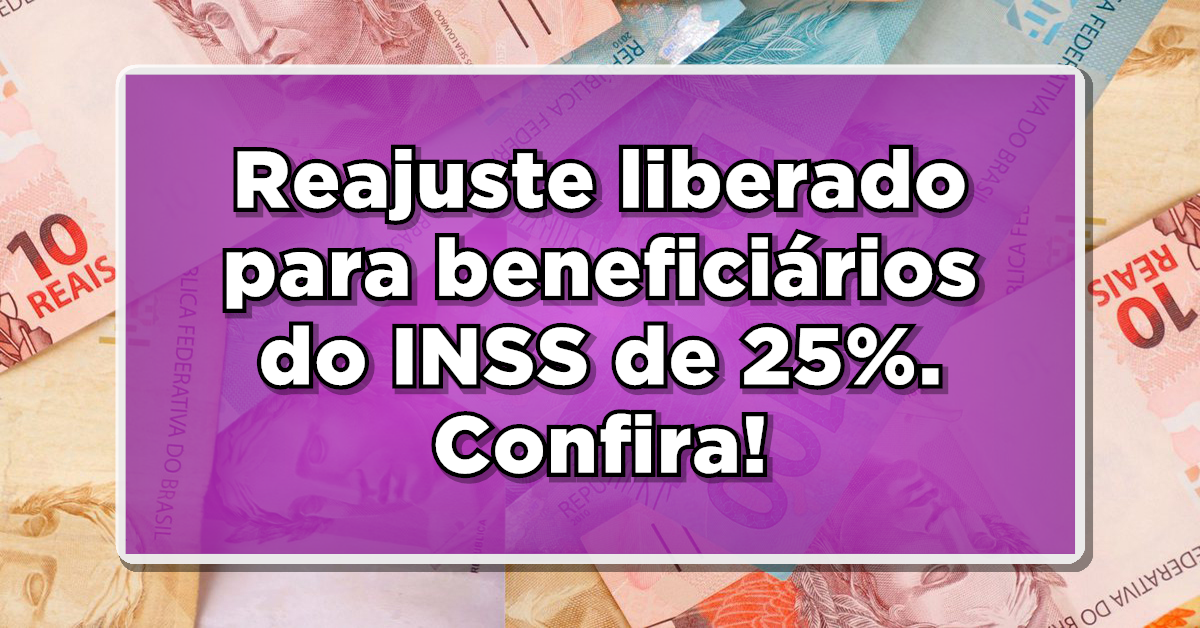 Liberado adicional de 25% na aposentadoria para um grupo de beneficiários.