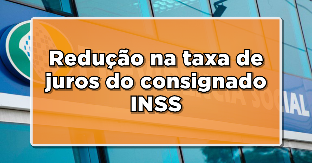 CNPS analisa mudança dos juros do consignado do INSS (Fonte: Edição/ Notícia de Última Hora)