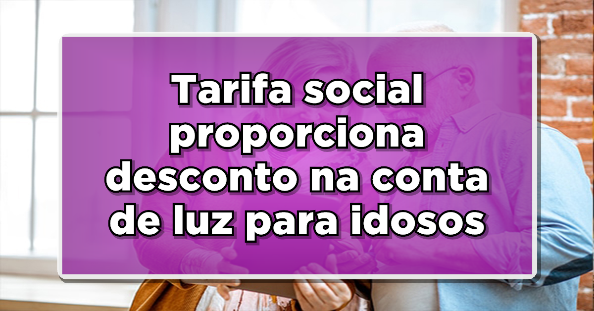 Beneficiários do BPC/Loas contam com conta de luz de graça (Fonte: Edição/ Notícia de Última Hora).