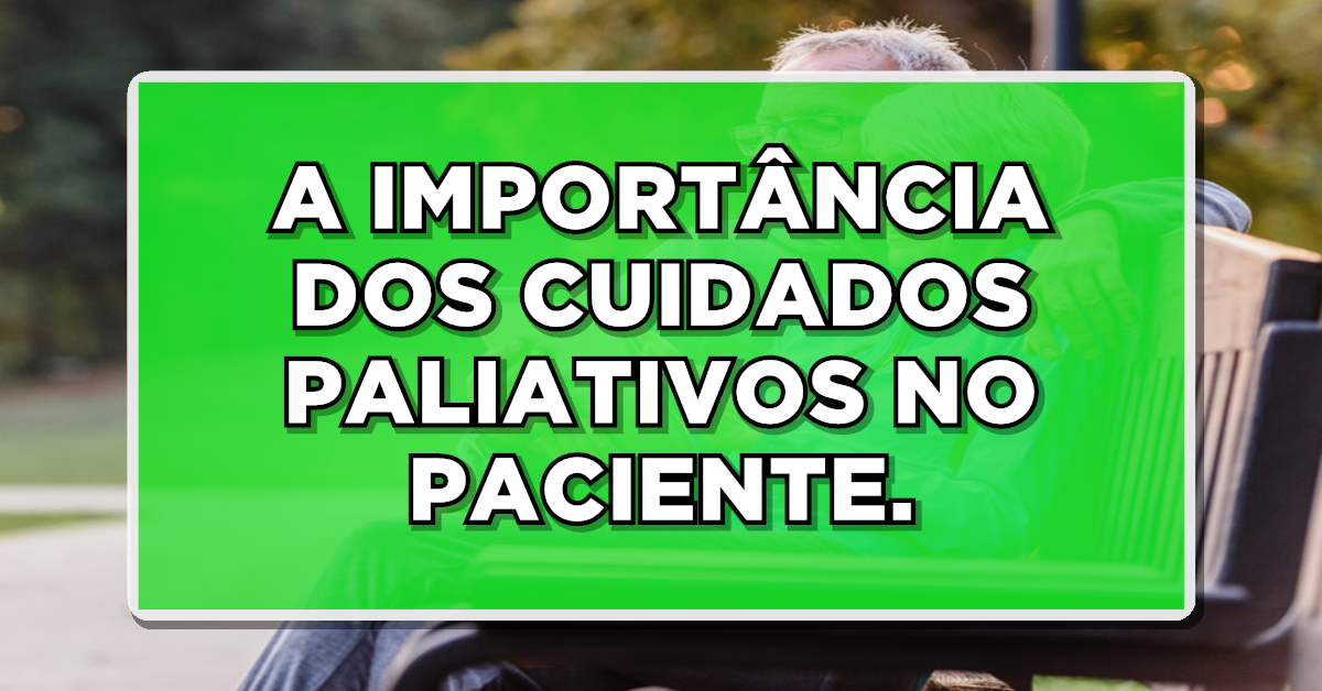 Cuidados paliativos e ajuda multidisciplinar de profissionais é fundamental para pacientes
