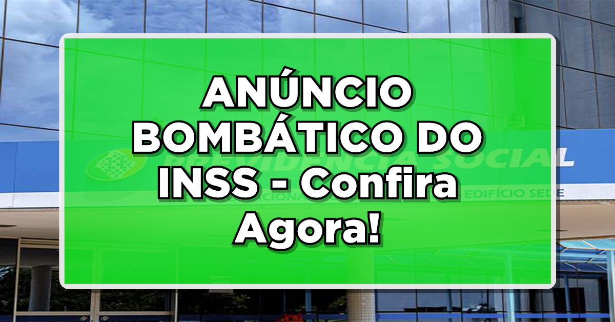 Anúncio do INSS