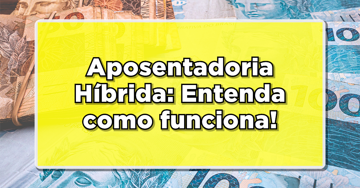 aposentadoria híbrida inss