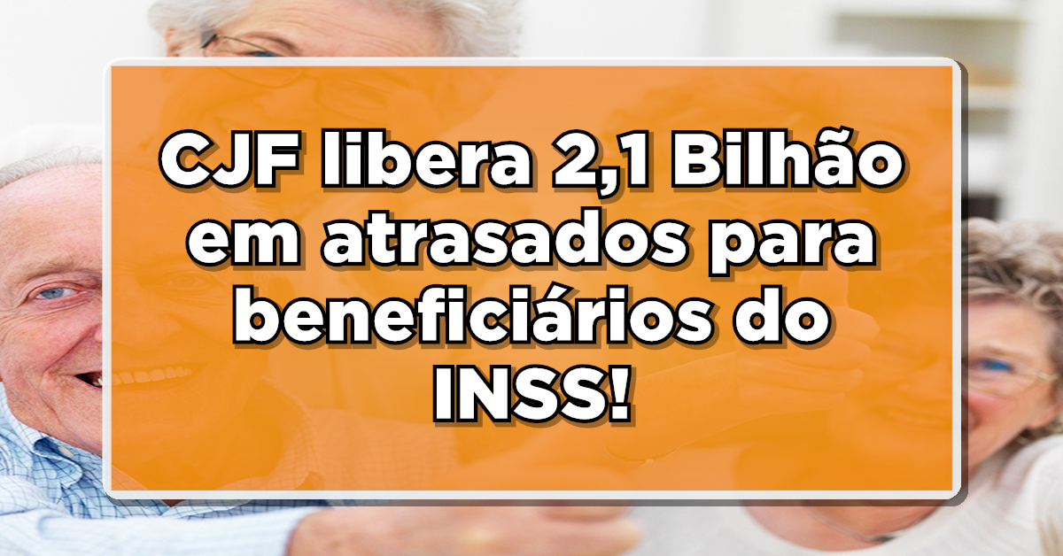 Finalmente! Aposentados vão receber atrasados do INSS!