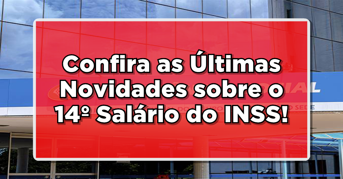 14º Salário INSS