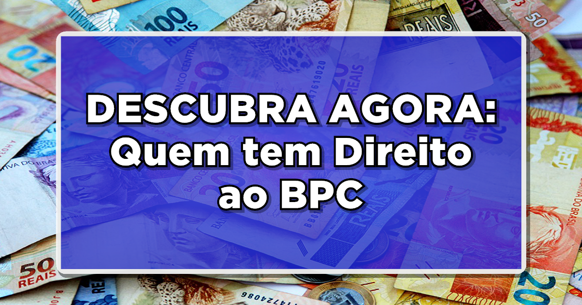 bpc quem tem direito