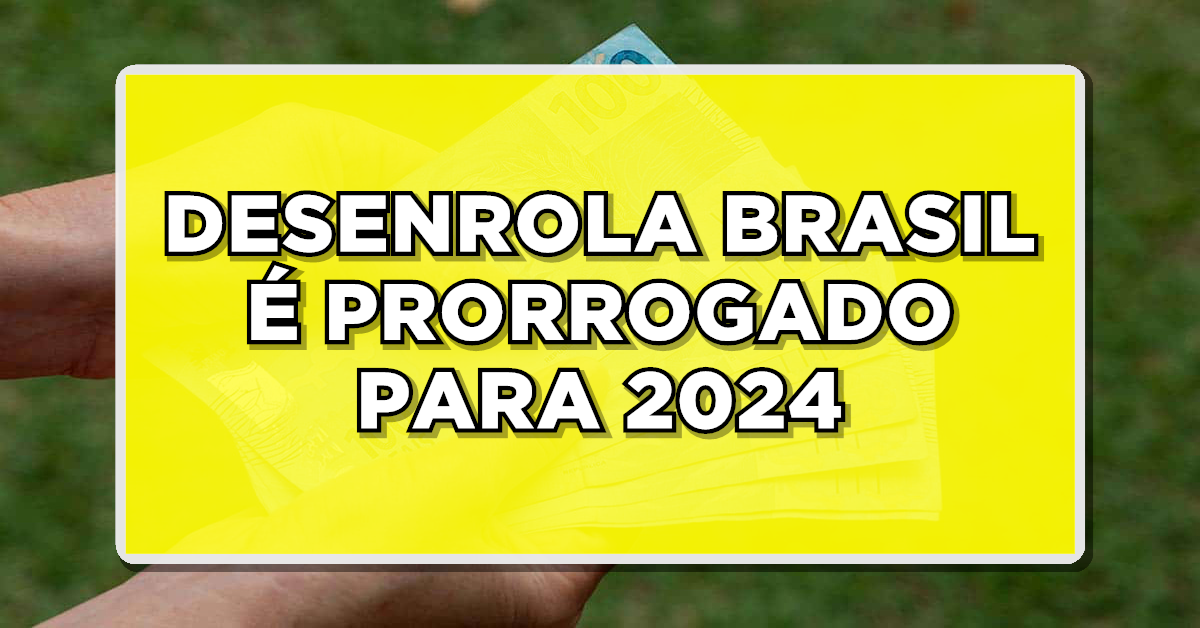 Como funciona Desenrola Brasil