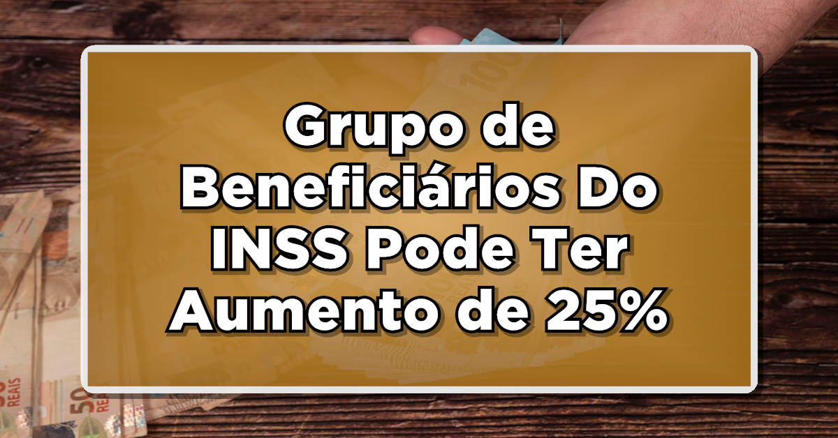 Existem benefícios adicionais a alguns grupos de aposentadorias, como a possibilidade de obter um aumento de 25% no benefício! Veja mais aqui