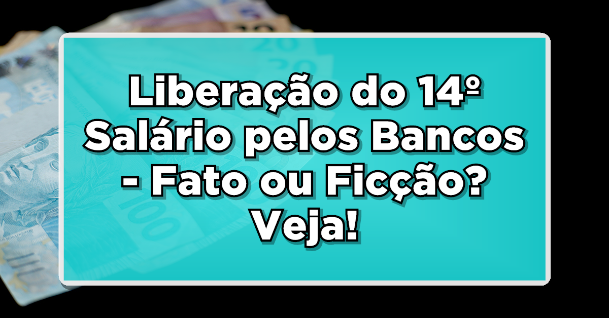 bancos antecipa 14º salário inss