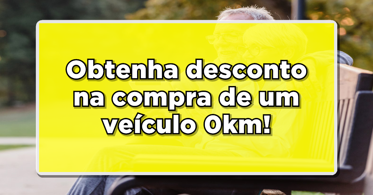 Carros com desconto para idosos.