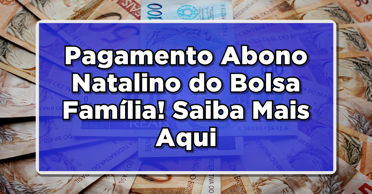 abono natalino bolsa família