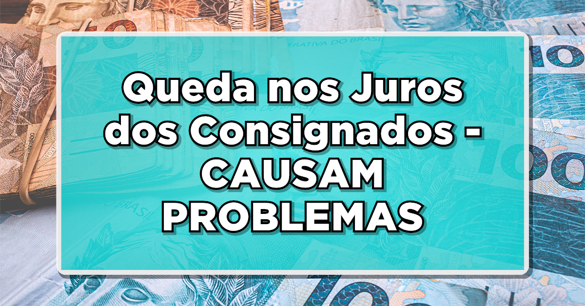 Entenda porque a queda dos juros do consignado pode prejudicar aposentados