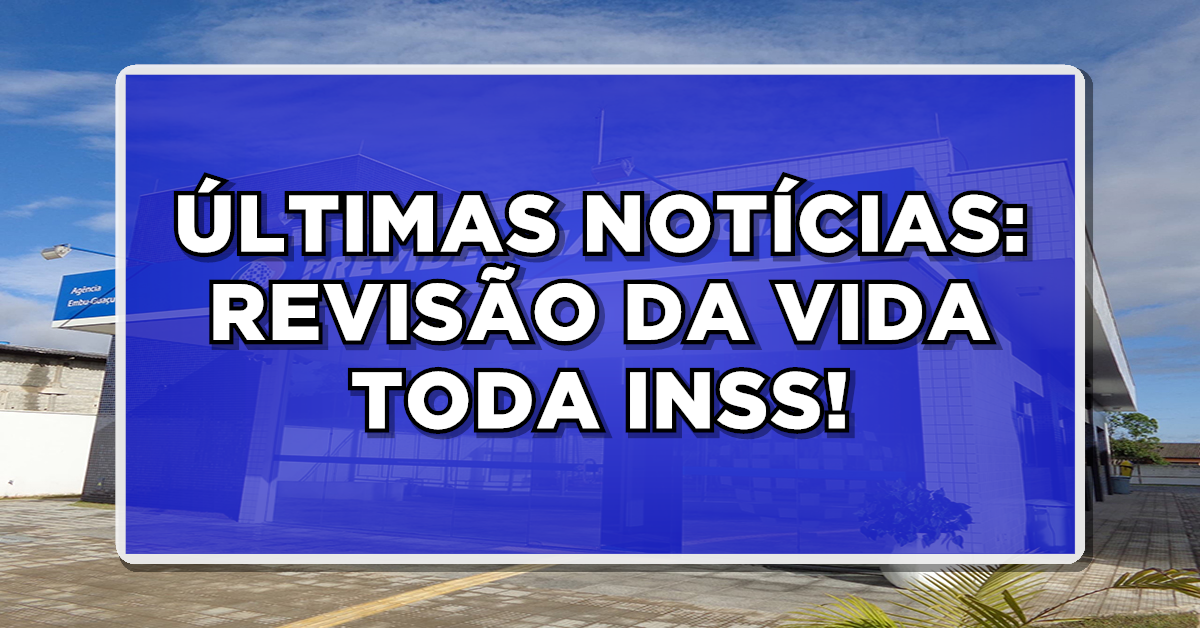 Julgamento Revisão da Vida Toda INSS