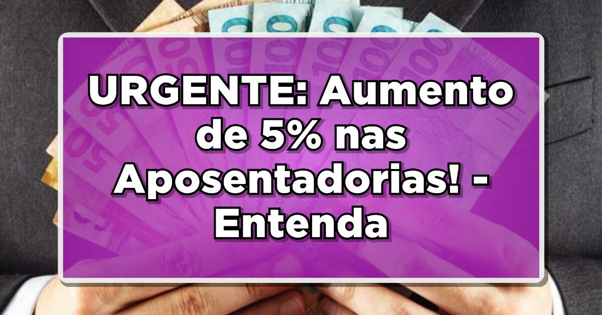 aumento de 5% para aposentados