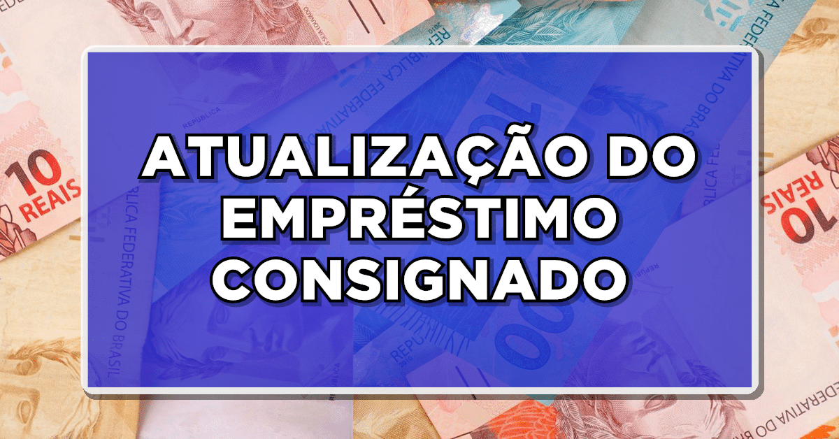 Nova Atualização de Empréstimo Consignado: Benefícios e Regras para Aposentados e Servidores!