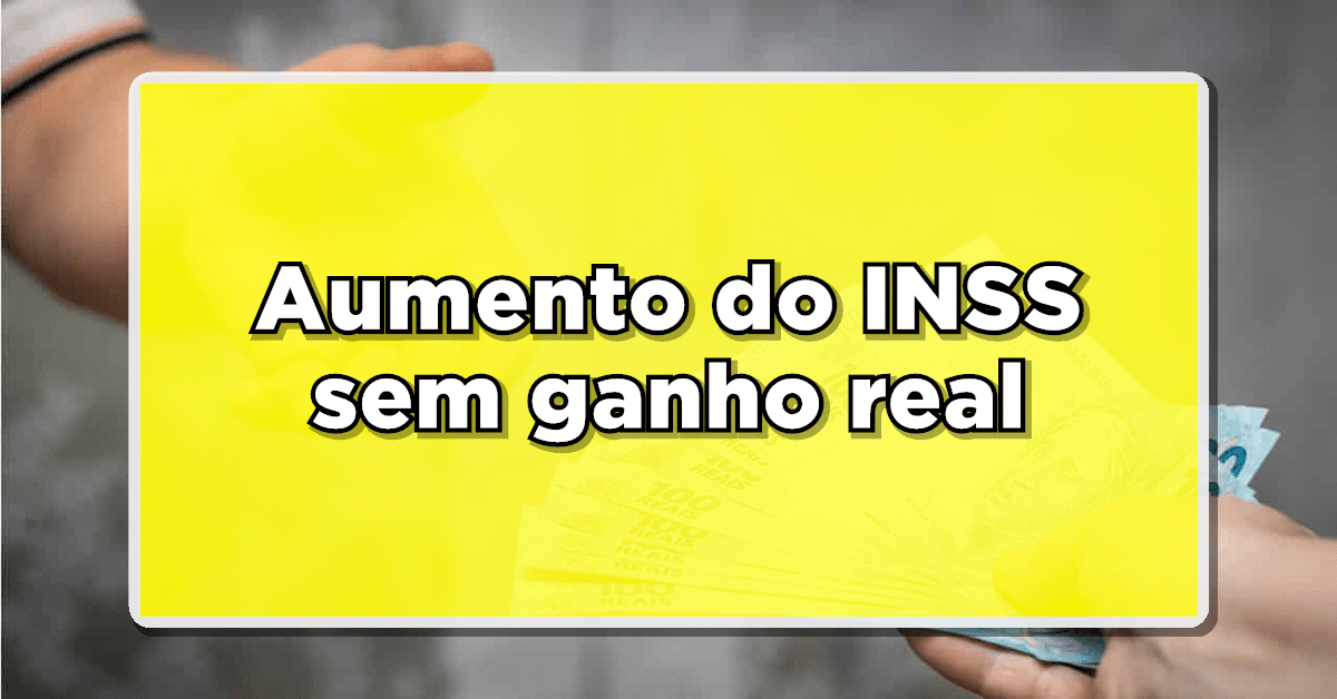 ATENÇÃO: Aposentados do INSS que Recebem Acima do Mínimo não terão AUMENTO REAL – Entenda o motivo
