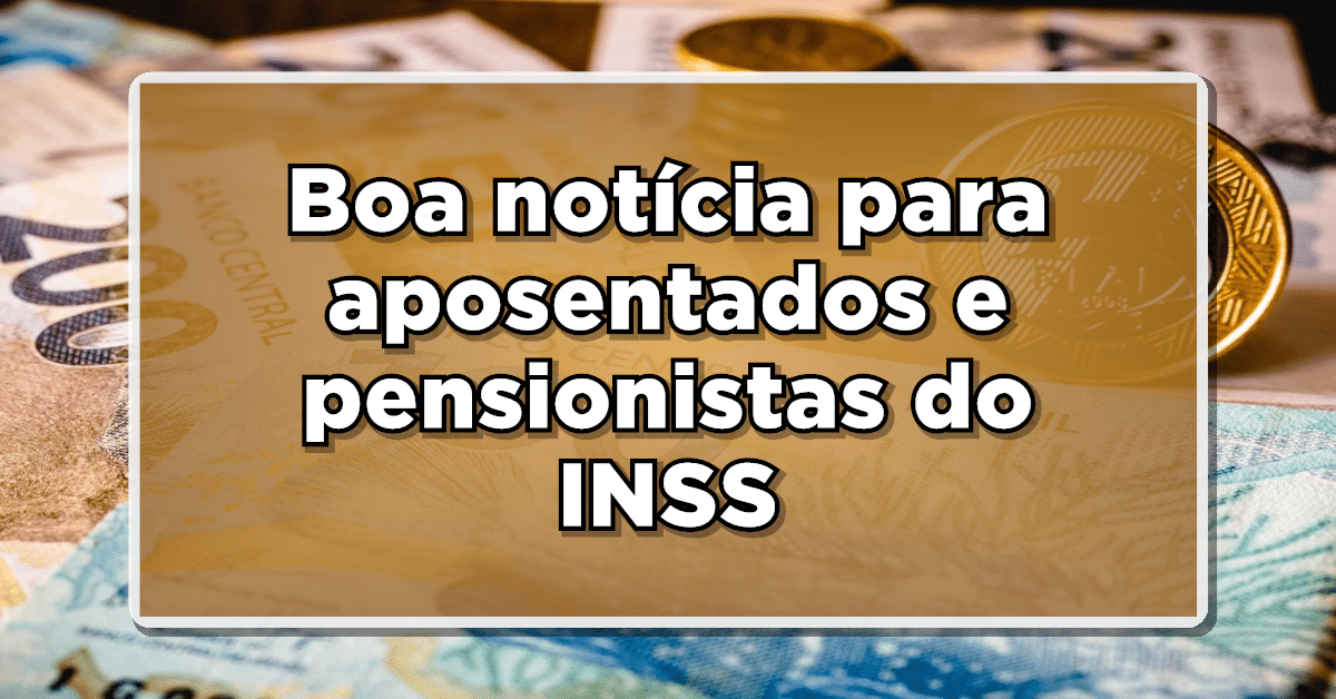 CNPS Reduz Juros de Empréstimos Consignados Para Aposentados e Pensionistas do INSS