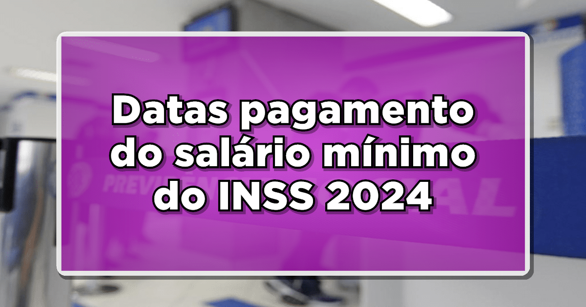 INSS Inicia Pagamento do Novo Salário Mínimo de R$ 1.412 em Janeiro de 2024