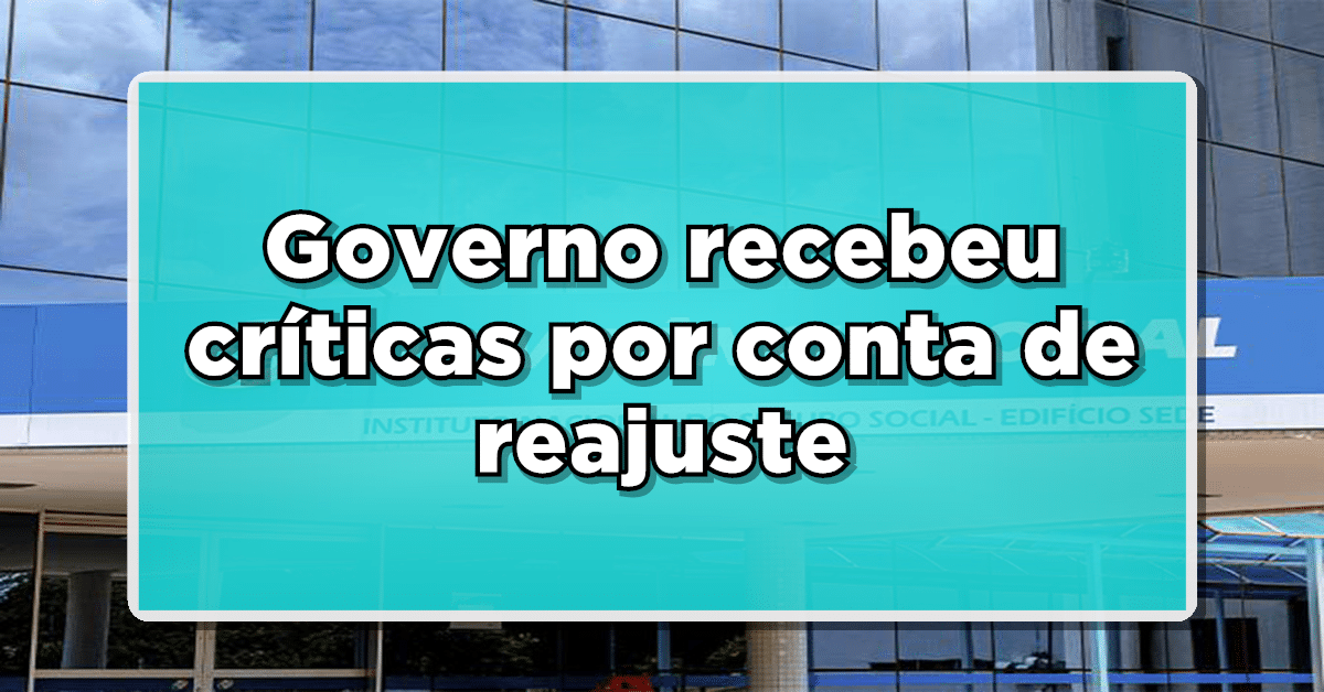 INSS Divulga Reajuste para Benefícios Acima do Piso e Recebe Críticas- Confira