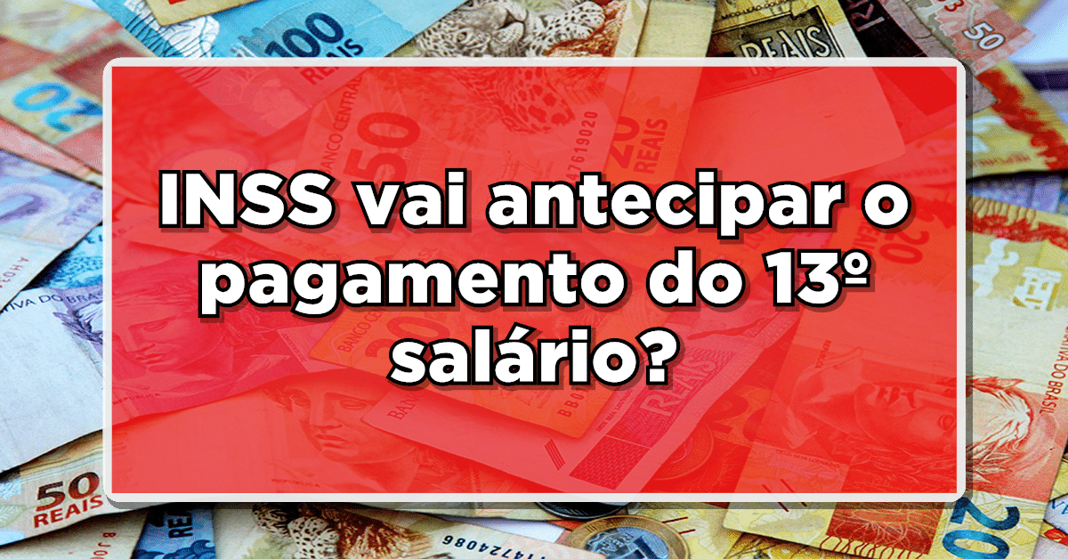 INSS: 13º Salário Será Antecipado em 2024? Confira os Detalhes sobre o abono salarial!