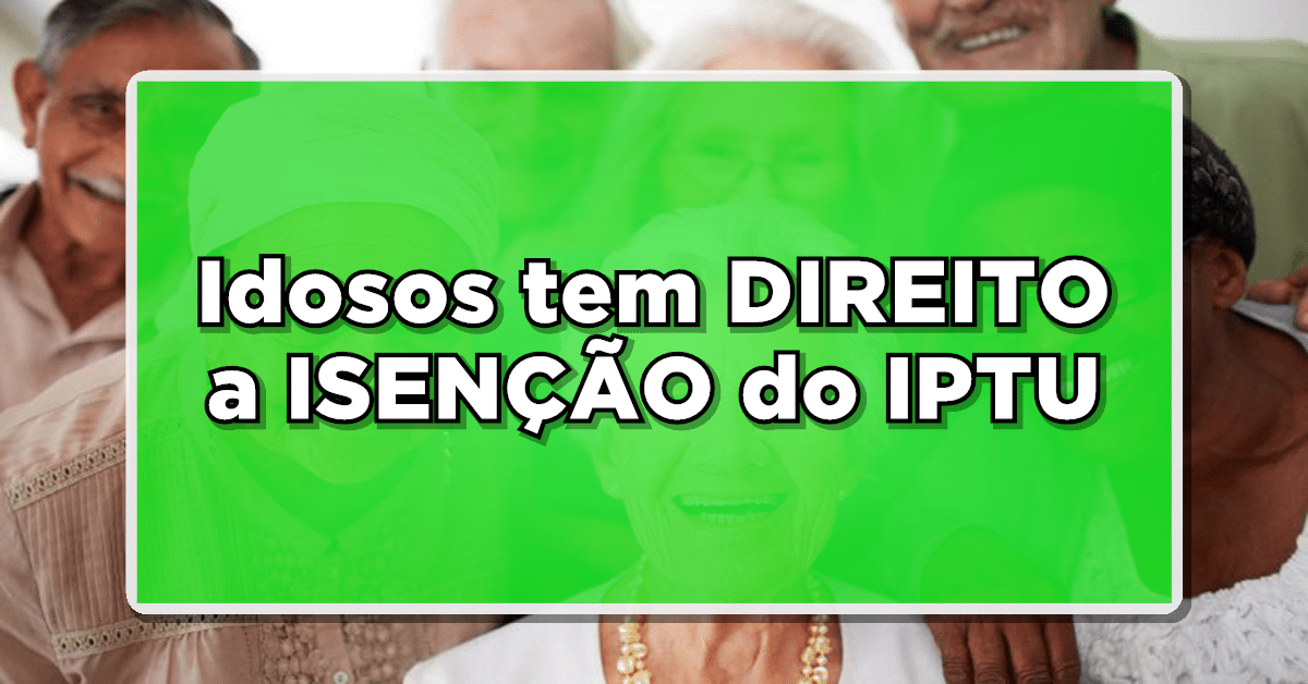 Como Aposentados do INSS Podem Solicitar Isenção do IPTU 2024 – Entenda