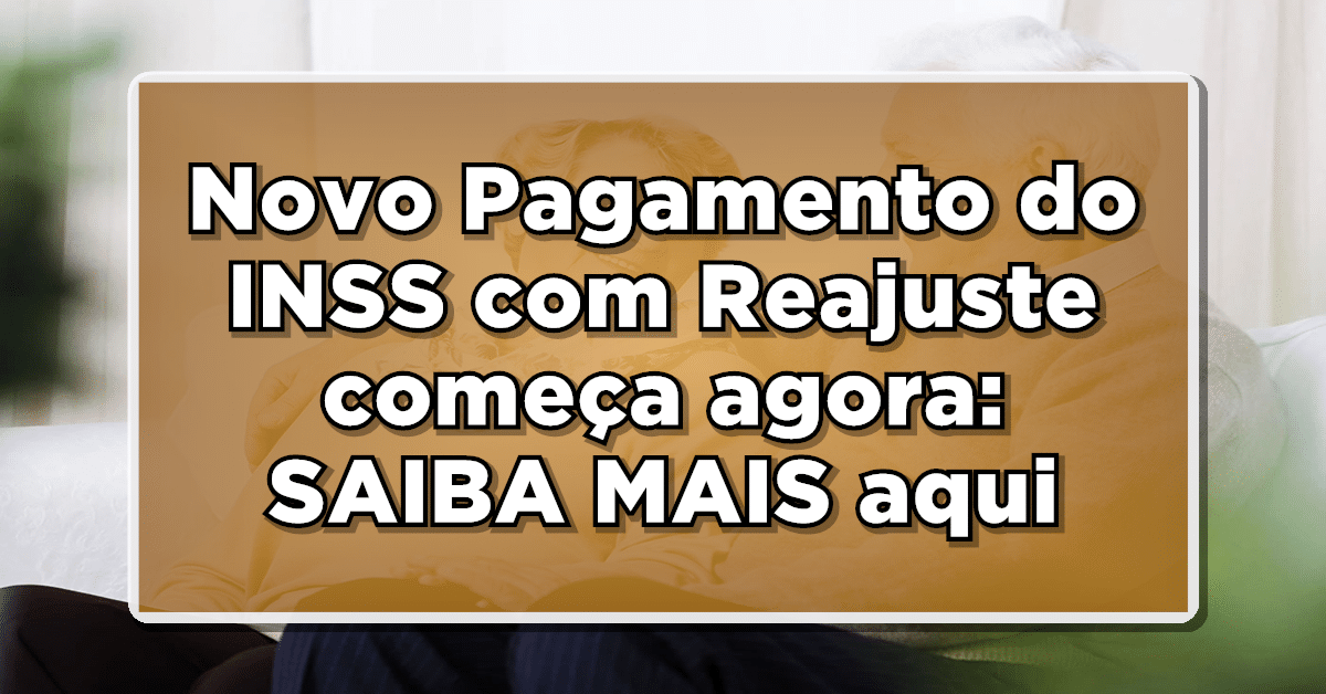 Pagamento do REAJUSTE 2024 do INSS Começa em 25 de Janeiro! Confira Detalhes!