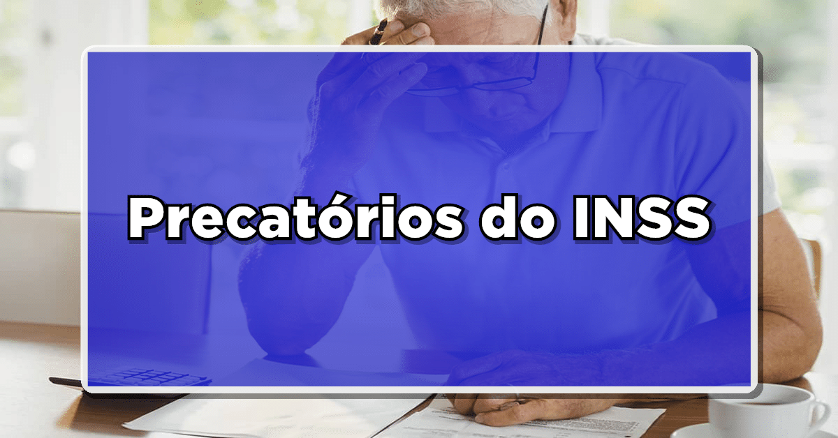 STF Libera Pagamento de Precatórios do INSS para Idosos a partir de 2024