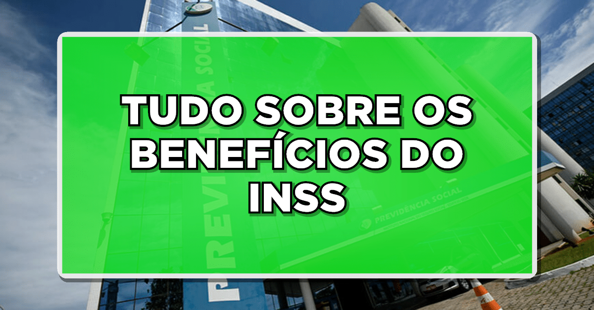 AGORA SIM! Benefícios do INSS – Guia Completo para Reivindicar seus Direitos! Não perca