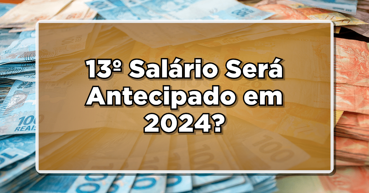 INSS: 13º Salário Será Antecipado em 2024? Confira os Detalhes do pagamento! Atualize-se aqui