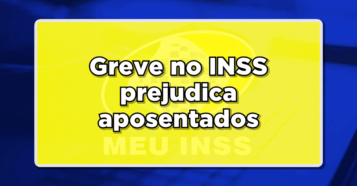 Greve no INSS prejudica quem aguarda por aprovação de benefícios