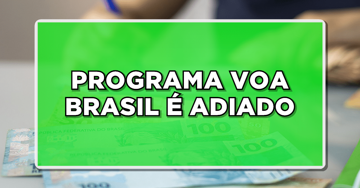 ADIADO: Lançamento do Voa Brasil é cancelado mais uma vez – ENTENDA